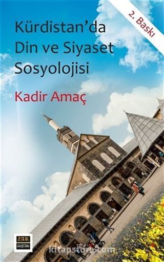 Kürdistan'da Din ve Siyaset Sosyolojisi