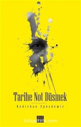 Tarihe Not Düşmek