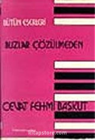 Buzlar Çözülmeden/Bütün Eserleri