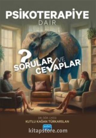 Psikoterapiye Dair Sorular ve Cevaplar