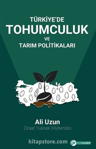 Türkiye'de Tohumculuk Ve Tarım Politikaları