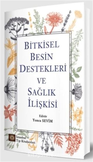 Bitkisel Besin Destekleri ve Sağlık İlişkisi
