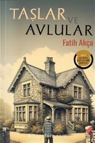 Taşlar ve Avlular