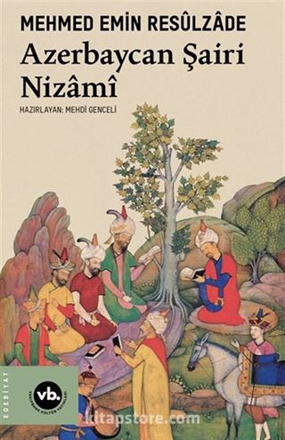Azerbaycan Şairi Nizami