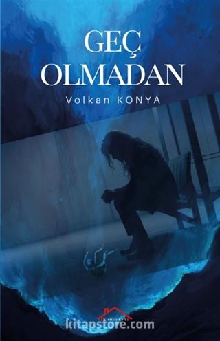 Geç Olmadan