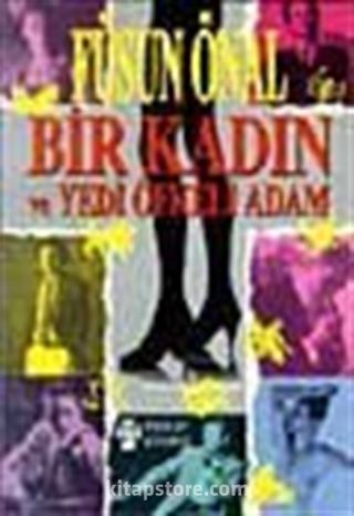 Bir Kadın Ve Yedi Öfkeli Adam