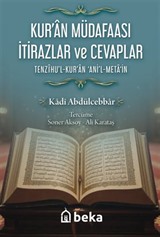 Kuran Müdafaası İtirazlar ve Cevaplar / Tenzihul Kuran Anil Metain