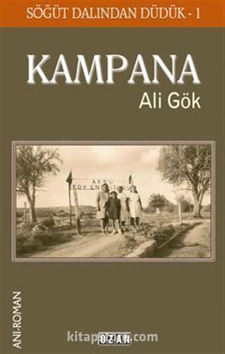 Kampana Söğüt Dalından Düdük -1