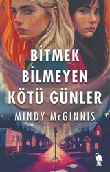 Bitmek Bilmeyen Kötü Günler