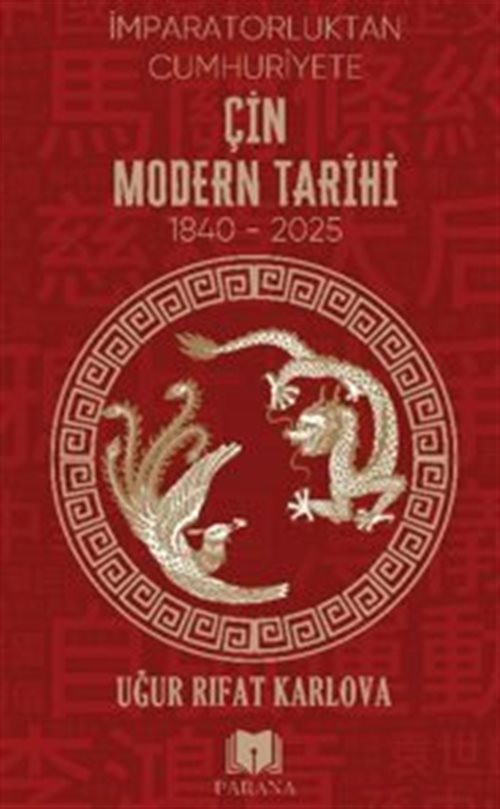 Çin Modern Tarihi 'İmparatorluktan Cumhuriyete'