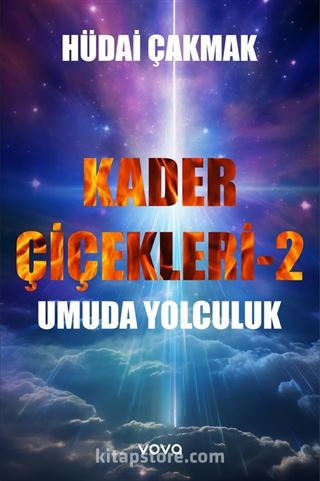 Kader Çiçekleri 2 / Umuda Yolculuk