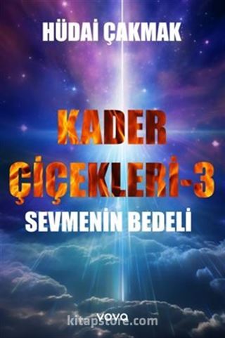 Kader Çiçekleri 3 Sevmenin Bedeli