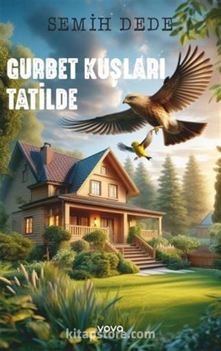 Gurbet Kuşları Tatilde
