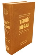 İndirildiği Dönemin Işığında Özlü Kur'an Tefsiri - Tevhit Mesajı İniş Sıralı Konu Başlıklı