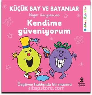 Küçük Bay Ve Bayanlar Kendime Güveniyorum / Rehber Öyküler
