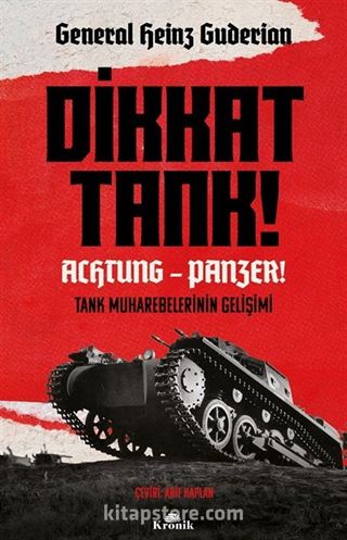 Dikkat Tank! - Achtung Panzer!