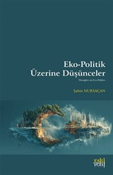 Eko-Politik Üzerine Düşünceler