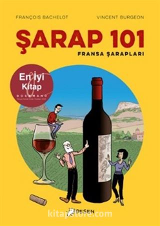 Şarap 101: Fransa Şarapları