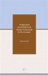 Türkçede Eş Dizimlilik Türkiye Türkçesinde Fiillerin Eş Dizimleri