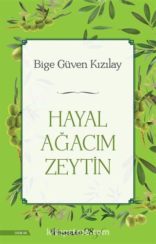 Hayal Ağacım Zeytin