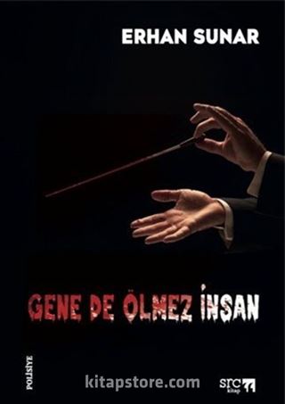 Gene De Ölmez İnsan