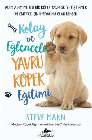 Kolay ve Eğlenceli Yavru Köpek Eğitimi
