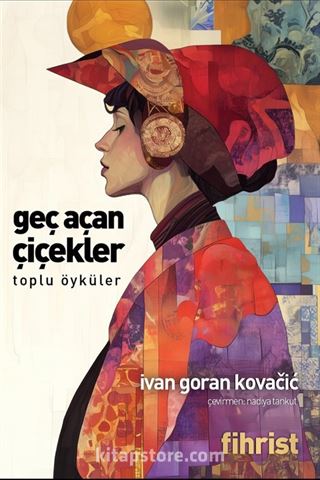 Geç Açan Çiçekler