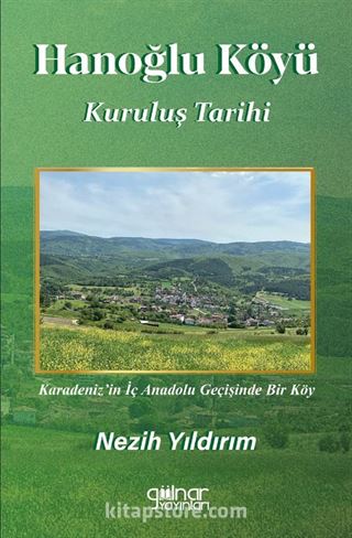 Hanoğlu Köyü Kuruluş Tarihi