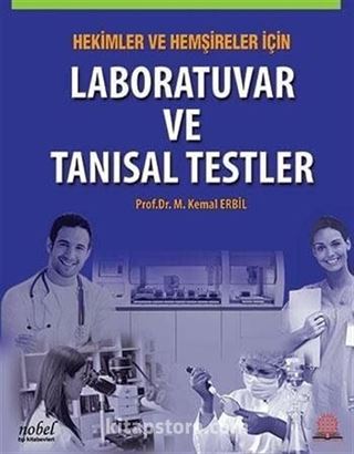 Hekimler ve Hemşireler İçin Laboratuvar ve Tanısal Testler