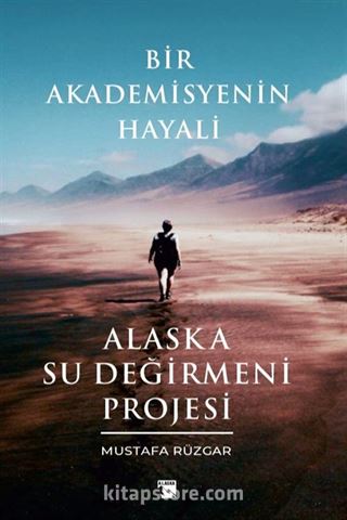 Bir Akademisyenin Hayali
