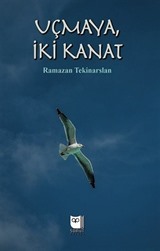 Uçmaya İki Kanat