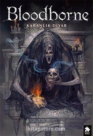 Bloodborne 6 / Karanlık Diyar