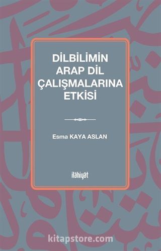 Dilbilimin Arap Dil Çalışmalarına Etkisi (Tunus Örneği)