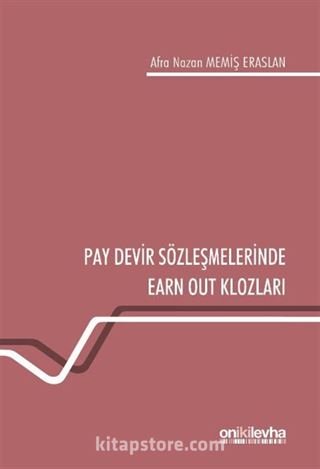 Pay Devir Sözleşmelerinde Earn Out Klozları