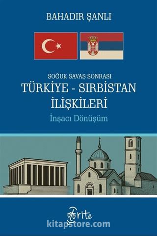 Soğuk Savaş Sonrası Türkiye-Sırbistan İlişkileri