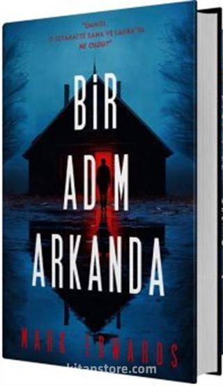 Bir Adım Arkanda (Ciltli)