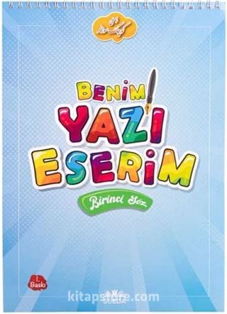 Benim Yazı Eserim - Birinci Söz
