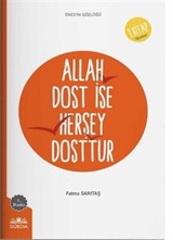 Allah Dost İse Herşey Dosttur (Enes'in Gözlüğü 1 - Dostluk)