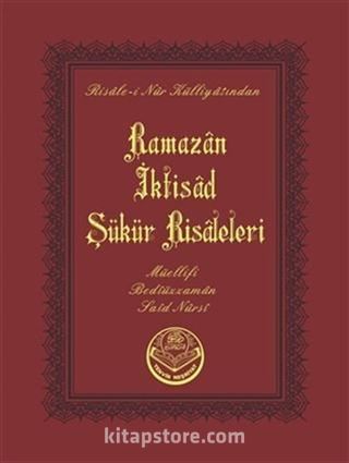 Ramazan - İktisat-Şükür Risalesi (Cep Boy)
