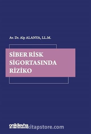 Siber Risk Sigortasında Riziko