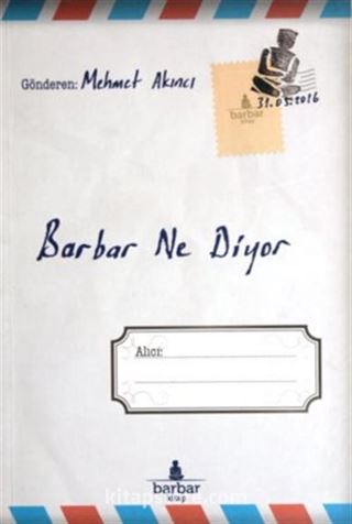 Barbar Ne Diyor