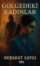 Gölgedeki Kadınlar