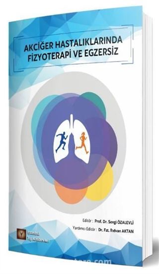 Akciğer Hastalıklarında Fizyoterapi ve Egzersiz