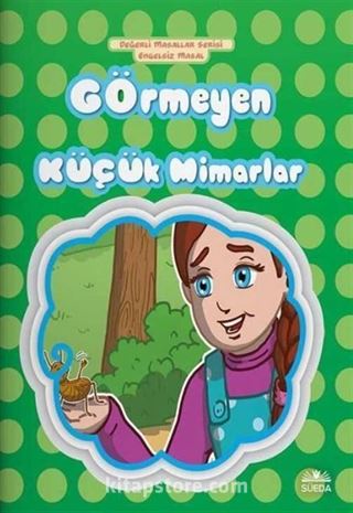 Görmeyen Küçük Mimarlar - Engelsiz Masal