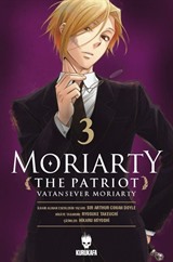 Moriarty the Patriot / Vatansever Moriarty 3