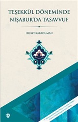 Teşekkül Döneminde Nişaburda Tasavvuf