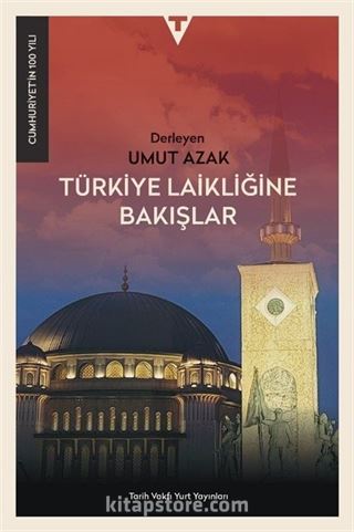 Türkiye Laikliğine Bakışlar