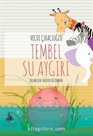 Tembel Su Aygırı
