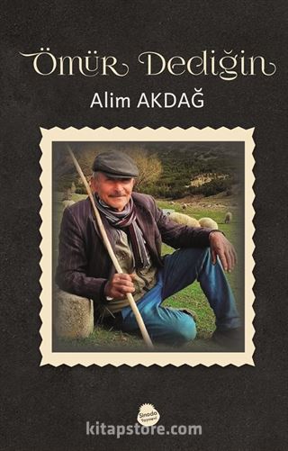 Ömür Dediğin