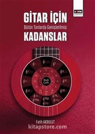 Gitar İçin Bütün Tonlarda Genişletilmiş Kadanslar